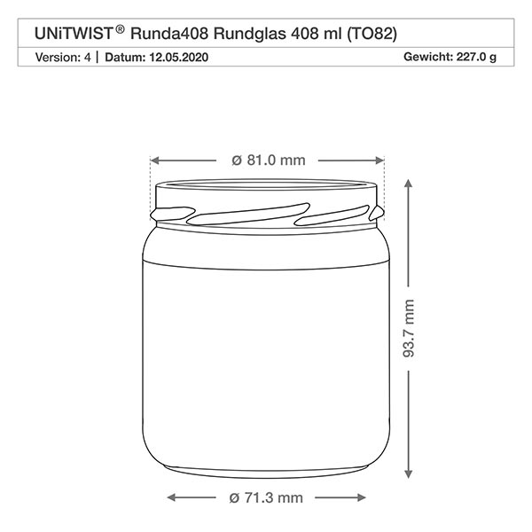 UNiTWIST Runda408 - Rundt glas med en kapacitet på 408 ml TO82 UNiTWIST Runda408 rundt glas 408ml TO82 teknisk tegning med dimensioner diameter 81mm højde 93,7mm vægt 227g